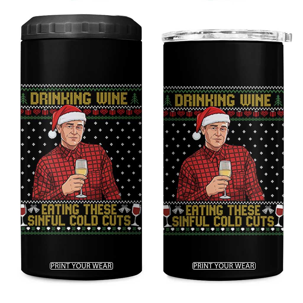 Funny Ed Gein Christmas Meme 4 in 1 Can Cooler Tumbler Drinking Wine Eating This Sinful Cold Cuts Viral Scene Naughty Holiday TS02 One Size: 16 oz Black Print Your Wear