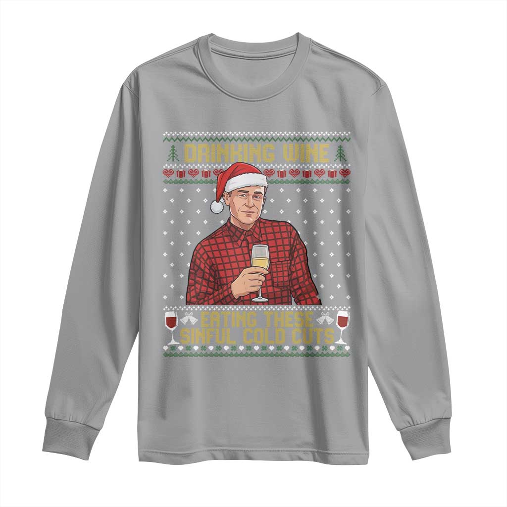 Funny Ed Gein Christmas Meme Long Sleeve Shirt Drinking Wine Eating This Sinful Cold Cuts Viral Scene Naughty Holiday TS02 Sport Gray Print Your Wear