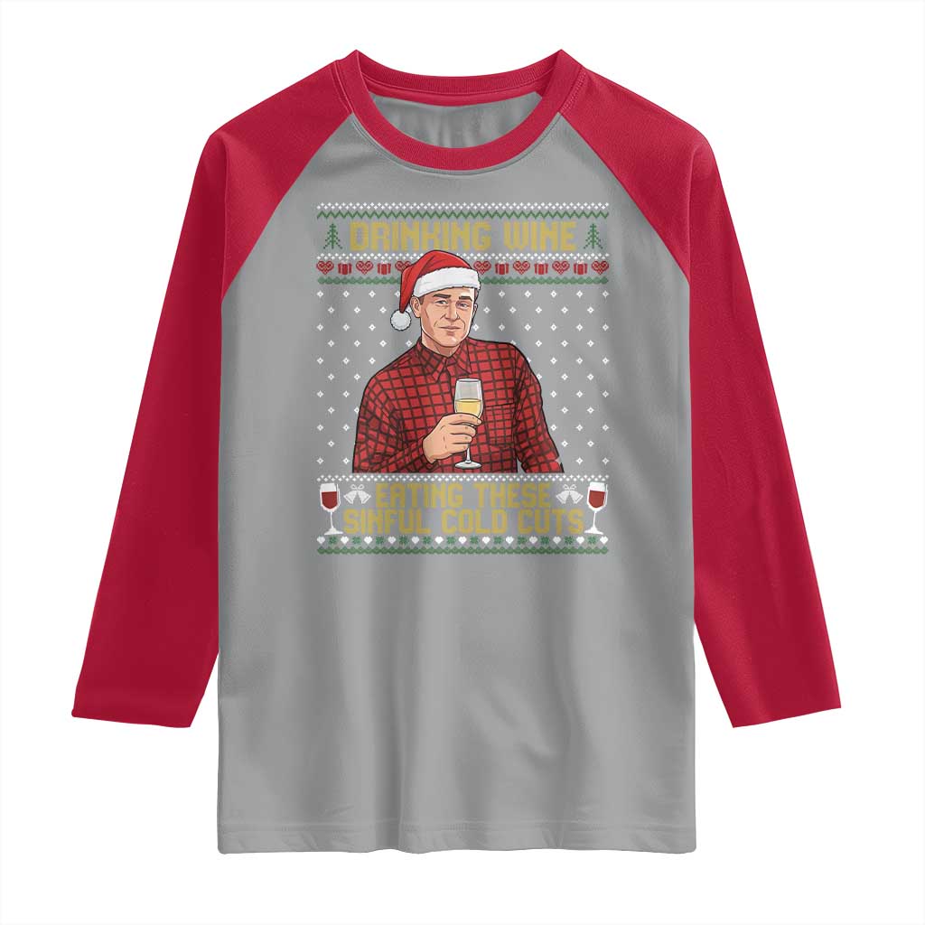 Funny Ed Gein Christmas Meme Raglan Shirt Drinking Wine Eating This Sinful Cold Cuts Viral Scene Naughty Holiday TS02 Sport Gray Red Print Your Wear