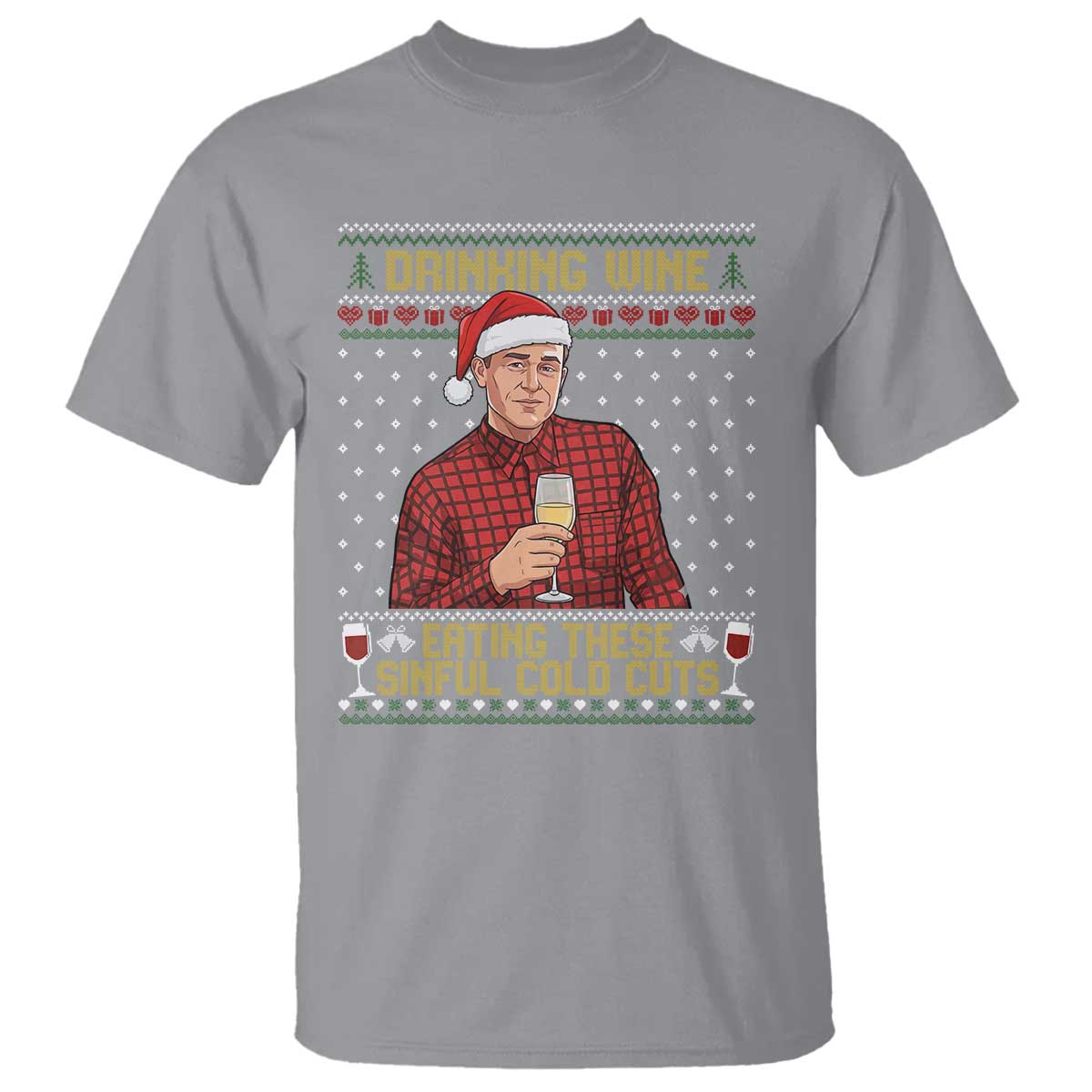 Funny Ed Gein Christmas Meme T Shirt Drinking Wine Eating This Sinful Cold Cuts Viral Scene Naughty Holiday TS02 Sport Gray Print Your Wear