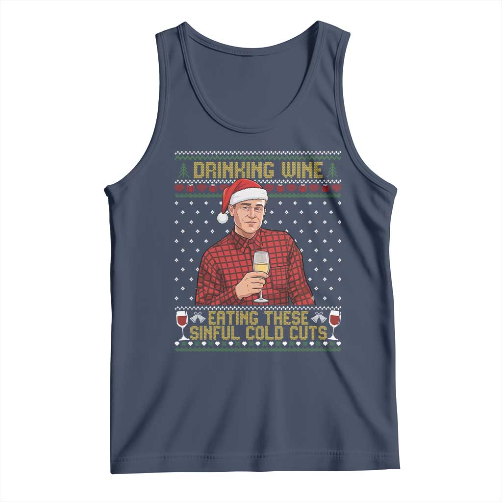 Funny Ed Gein Christmas Meme Tank Top Drinking Wine Eating This Sinful Cold Cuts Viral Scene Naughty Holiday - Print Your Wear