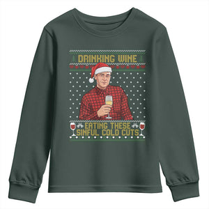 Funny Ed Gein Christmas Meme Youth Sweatshirt Drinking Wine Eating This Sinful Cold Cuts Viral Scene Naughty Holiday TS02 Dark Forest Green Print Your Wear