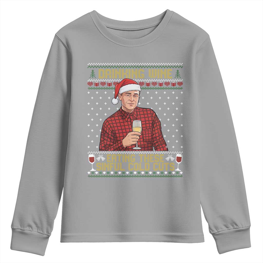 Funny Ed Gein Christmas Meme Youth Sweatshirt Drinking Wine Eating This Sinful Cold Cuts Viral Scene Naughty Holiday TS02 Sport Gray Print Your Wear