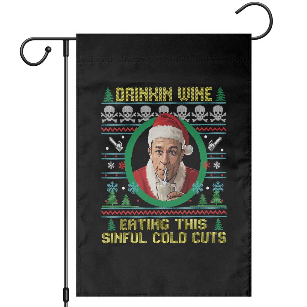 Funny Ed Gein Horror Christmas Meme Garden Flag Drinking Wine Eating This Sinful Cold Cuts Viral Scene TS02 Black Print Your Wear
