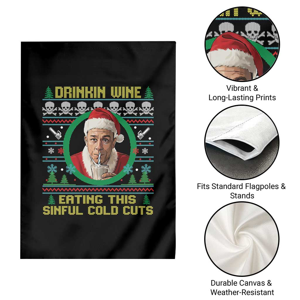 Funny Ed Gein Horror Christmas Meme Garden Flag Drinking Wine Eating This Sinful Cold Cuts Viral Scene TS02 Print Your Wear