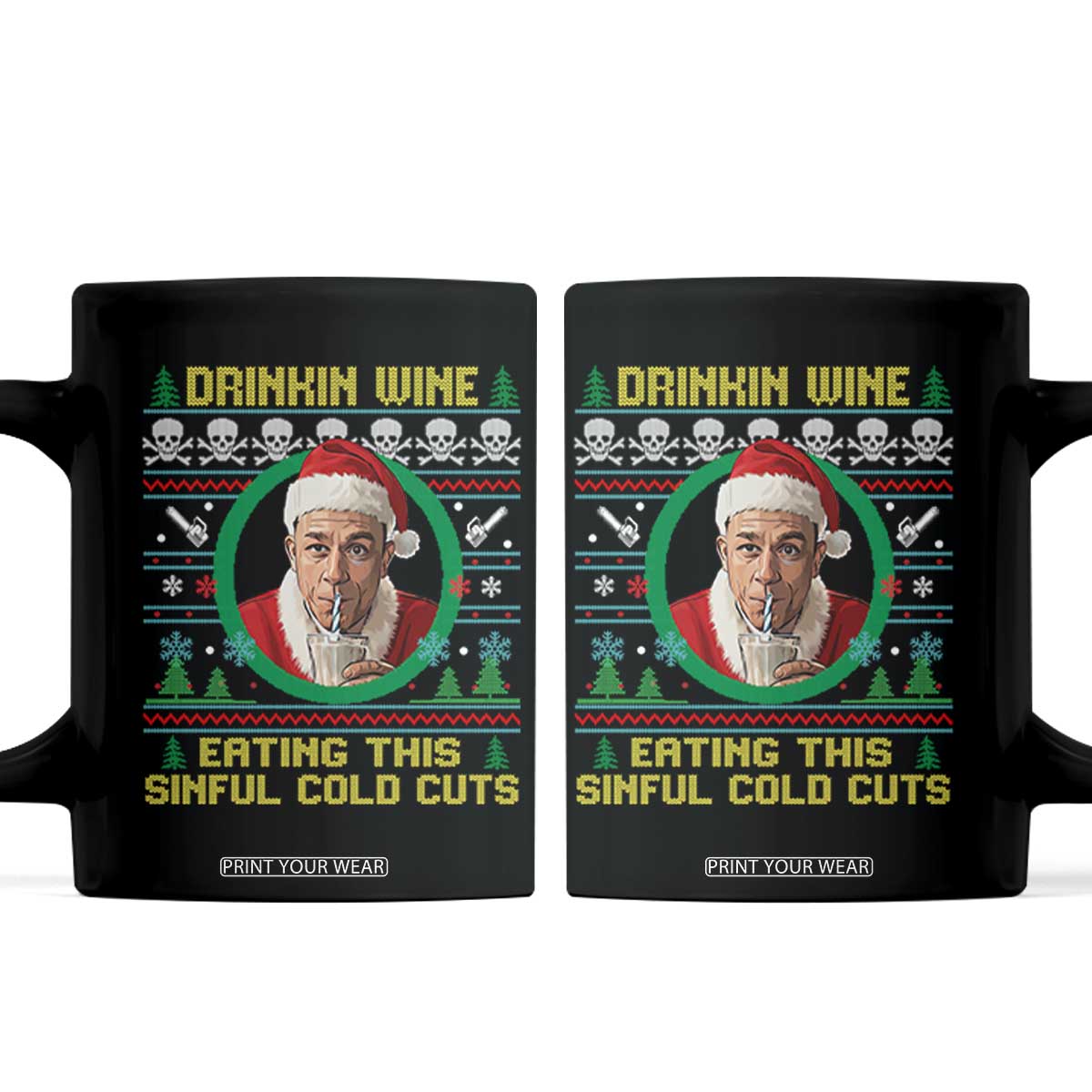 Funny Ed Gein Horror Christmas Meme Coffee Mug Drinking Wine Eating This Sinful Cold Cuts Viral Scene TS02 Black Print Your Wear