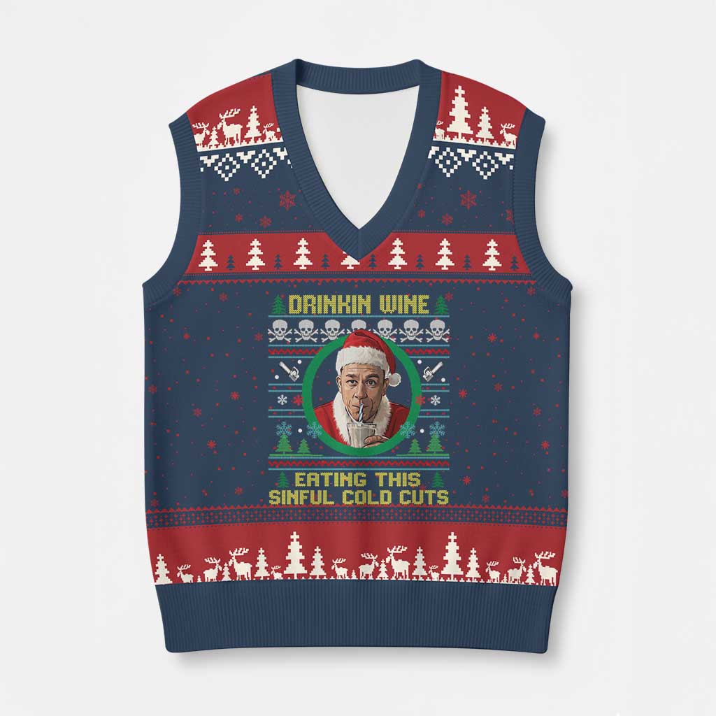 Funny Ed Gein Horror Christmas Meme V-Neck Knit Sweater Vest Drinking Wine Eating This Sinful Cold Cuts Viral Scene TS02 Navy Red Print Your Wear
