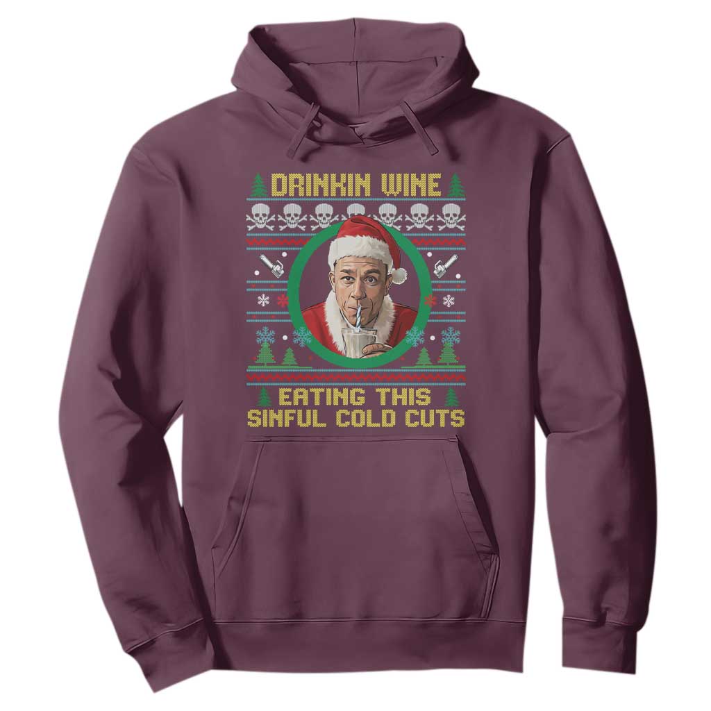 Funny Ed Gein Horror Christmas Meme Hoodie Drinking Wine Eating This Sinful Cold Cuts Viral Scene TS02 Maroon Print Your Wear