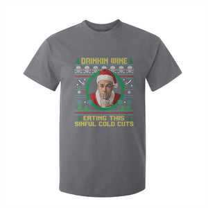 Funny Ed Gein Horror Christmas Meme T Shirt For Kid Drinking Wine Eating This Sinful Cold Cuts Viral Scene TS02 Charcoal Print Your Wear