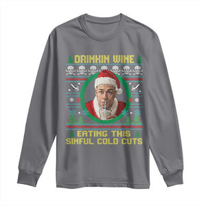 Funny Ed Gein Horror Christmas Meme Long Sleeve Shirt Drinking Wine Eating This Sinful Cold Cuts Viral Scene TS02 Charcoal Print Your Wear