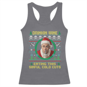Funny Ed Gein Horror Christmas Meme Racerback Tank Top Drinking Wine Eating This Sinful Cold Cuts Viral Scene - Print Your Wear