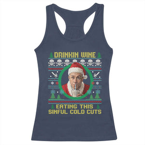Funny Ed Gein Horror Christmas Meme Racerback Tank Top Drinking Wine Eating This Sinful Cold Cuts Viral Scene TS02 Navy Print Your Wear