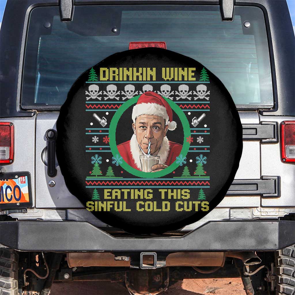 Funny Ed Gein Horror Christmas Meme Spare Tire Cover Drinking Wine Eating This Sinful Cold Cuts Viral Scene TS02 No hole Black Print Your Wear