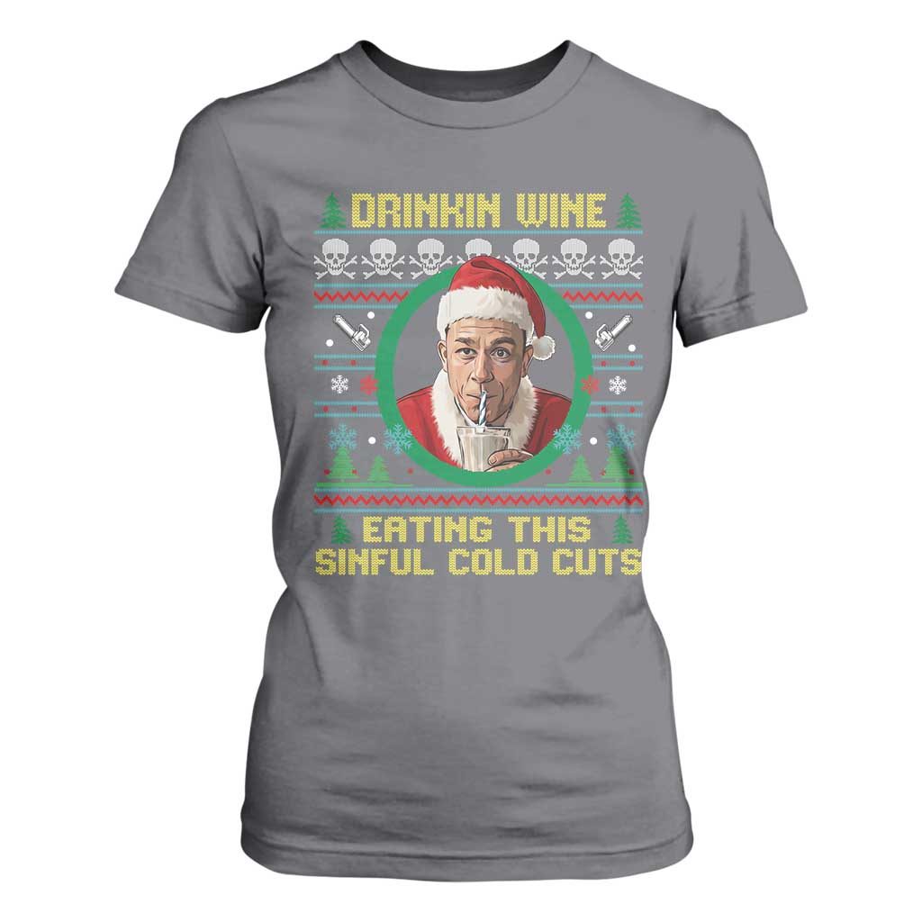 Funny Ed Gein Horror Christmas Meme T Shirt For Women Drinking Wine Eating This Sinful Cold Cuts Viral Scene - Print Your Wear