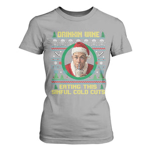 Funny Ed Gein Horror Christmas Meme T Shirt For Women Drinking Wine Eating This Sinful Cold Cuts Viral Scene - Print Your Wear