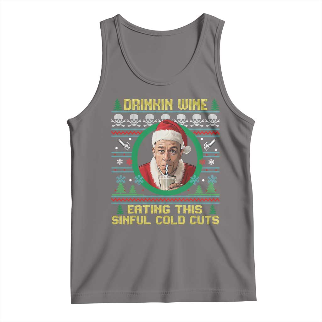 Funny Ed Gein Horror Christmas Meme Tank Top Drinking Wine Eating This Sinful Cold Cuts Viral Scene - Print Your Wear