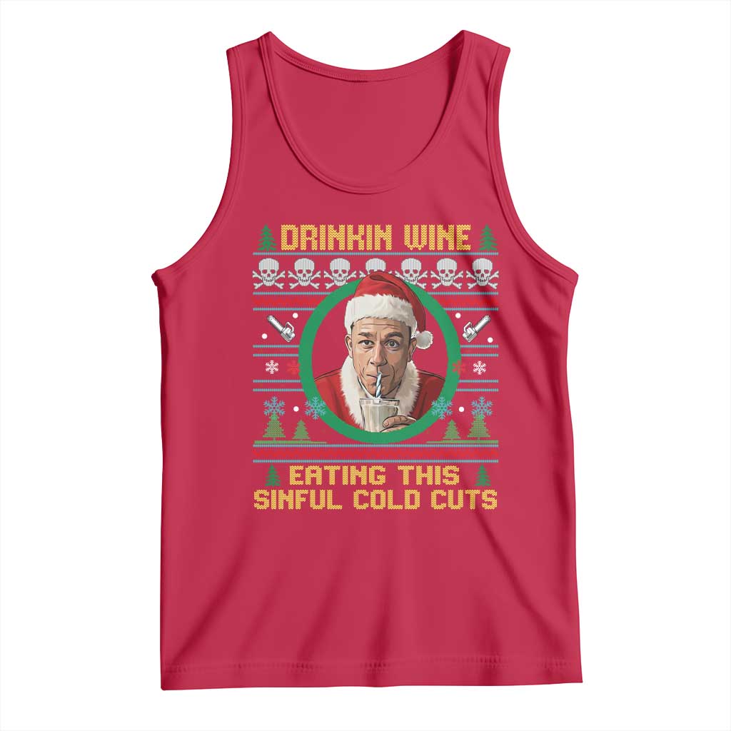 Funny Ed Gein Horror Christmas Meme Tank Top Drinking Wine Eating This Sinful Cold Cuts Viral Scene - Print Your Wear