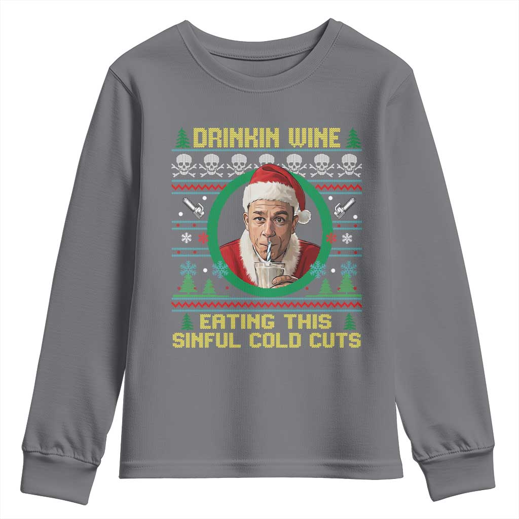 Funny Ed Gein Horror Christmas Meme Youth Sweatshirt Drinking Wine Eating This Sinful Cold Cuts Viral Scene TS02 Charcoal Print Your Wear