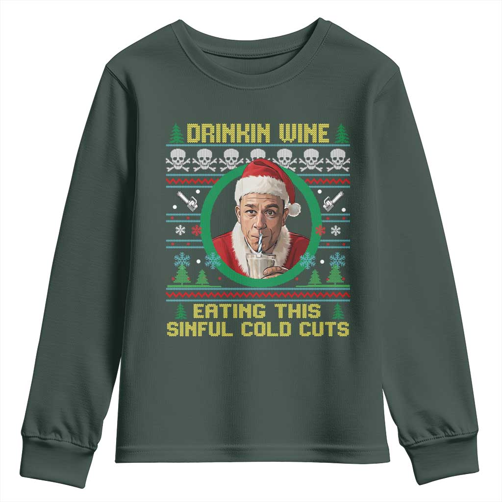 Funny Ed Gein Horror Christmas Meme Youth Sweatshirt Drinking Wine Eating This Sinful Cold Cuts Viral Scene TS02 Dark Forest Green Print Your Wear