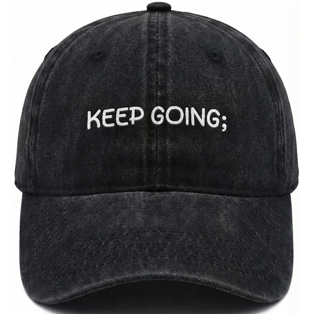 Keep Going Semicolon Suicide Prevention Awareness Washed Cotton Baseball Cap Mental Health Support You Matter Inspiration Radiate Positivity TS02 Print Your Wear