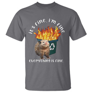 Funny Opossum Meme T Shirt It's Fine I'm Fine Everything Is Fine Dumpster Fire TS02 Charcoal Print Your Wear