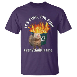 Funny Opossum Meme T Shirt It's Fine I'm Fine Everything Is Fine Dumpster Fire TS02 Purple Print Your Wear