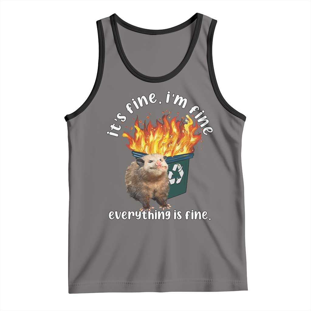 Funny Opossum Meme Tank Top It's Fine I'm Fine Everything Is Fine Dumpster Fire TS02 Deep Heather Black Print Your Wear