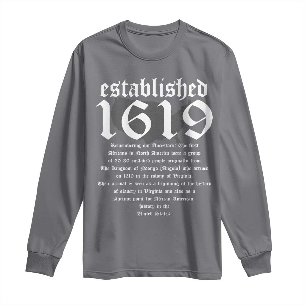 African American History Long Sleeve Shirt Project 1619 Established American Map Retro Vintage TS02 Charcoal Print Your Wear