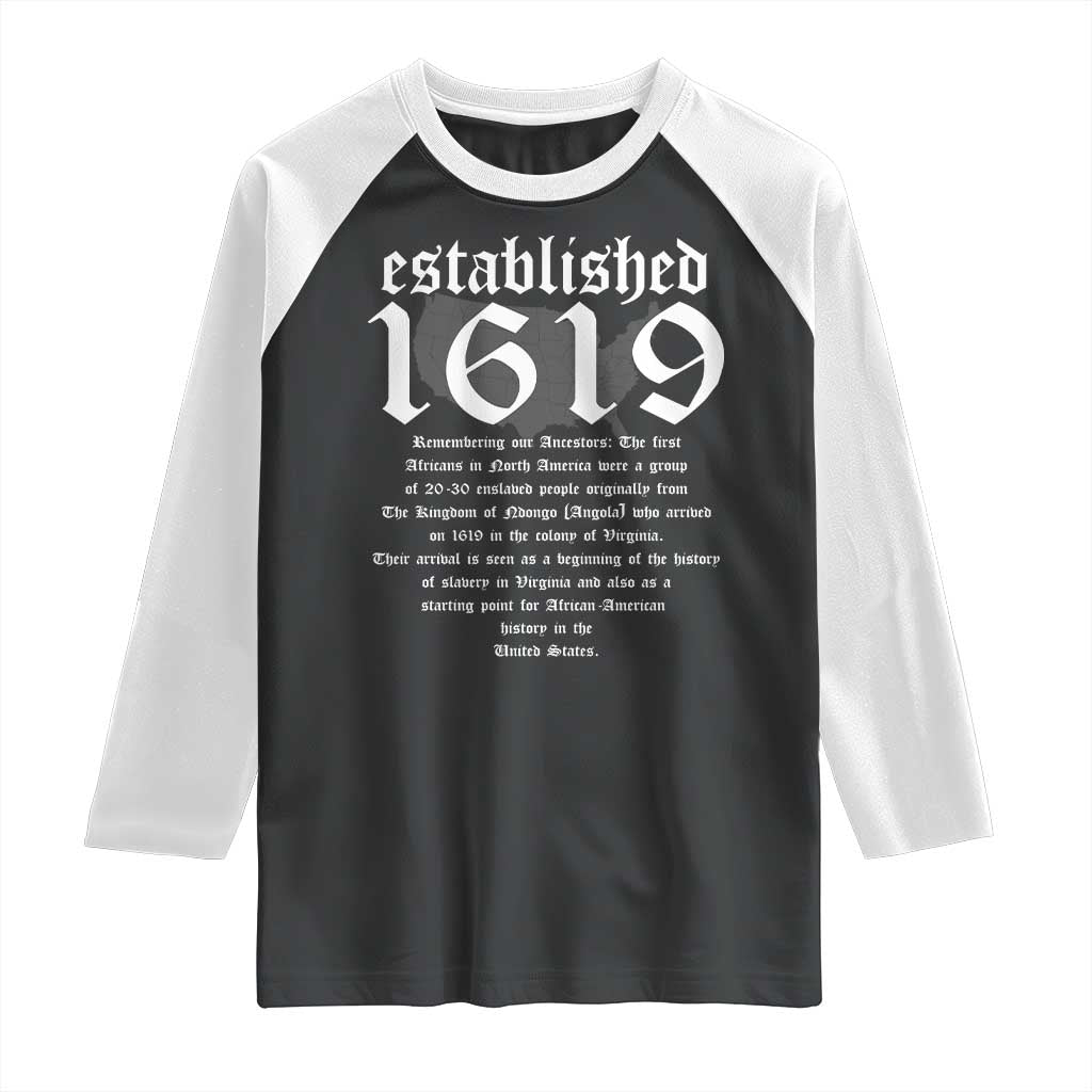 African American History Raglan Shirt Project 1619 Established American Map Retro Vintage TS02 Black White Print Your Wear