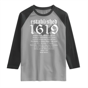 African American History Raglan Shirt Project 1619 Established American Map Retro Vintage TS02 Sport Gray Black Print Your Wear
