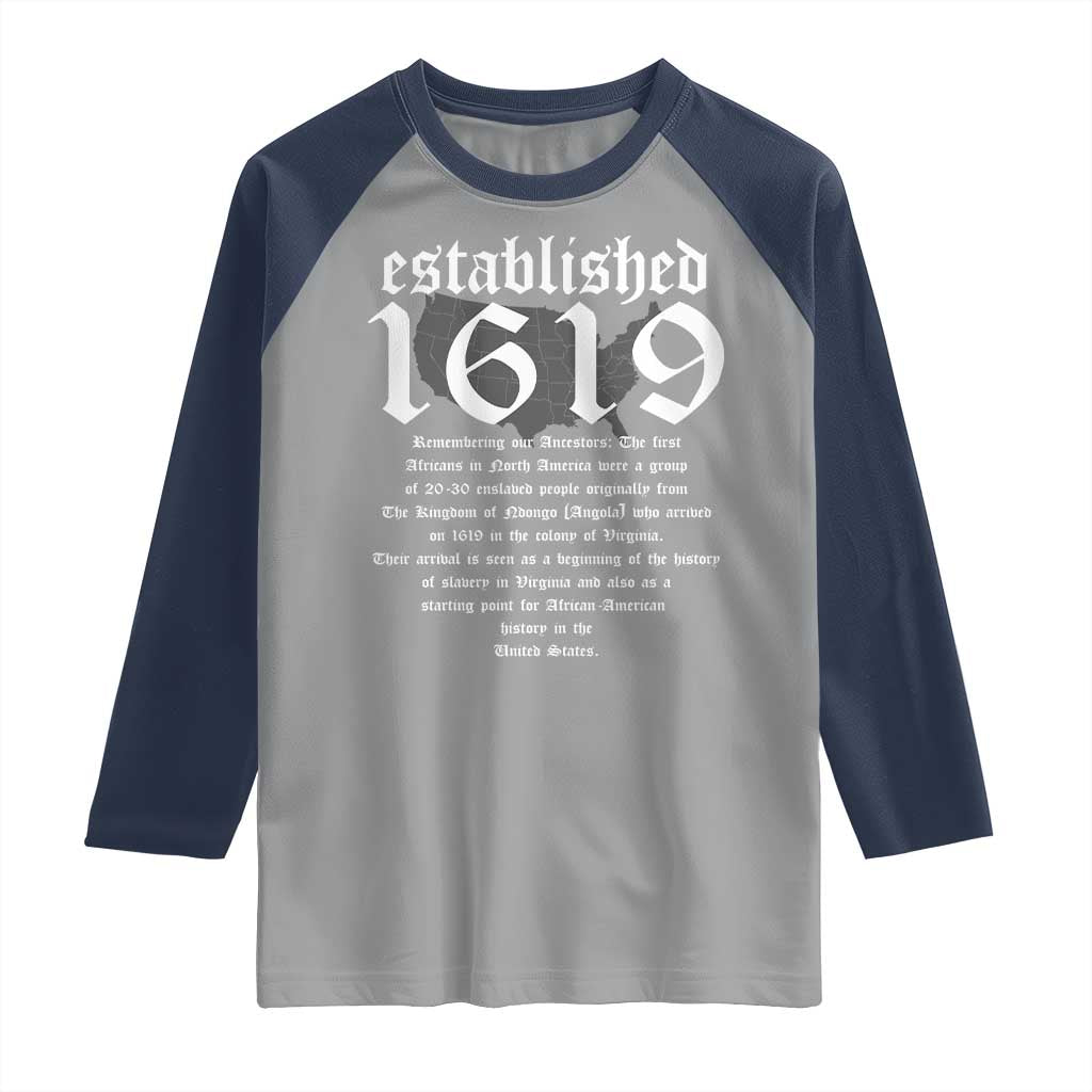 African American History Raglan Shirt Project 1619 Established American Map Retro Vintage TS02 Sport Gray Navy Print Your Wear