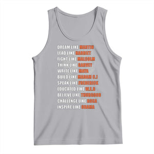 Civil Right Leaders Inspiration Tank Top Dream Like Martin Black History African American TS02 Athletic Heather Print Your Wear