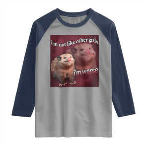 Funny Opossum Meme Raglan Shirt Im Not Like Other Girls I'm Worse Possum Sarcasm Humor TS02 Sport Gray Navy Print Your Wear
