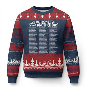 99 Reasons to Stay Another Day Mental Health Support Ugly Christmas Sweater Suicide Prevention You Matter Inspiration Radiate Positivity