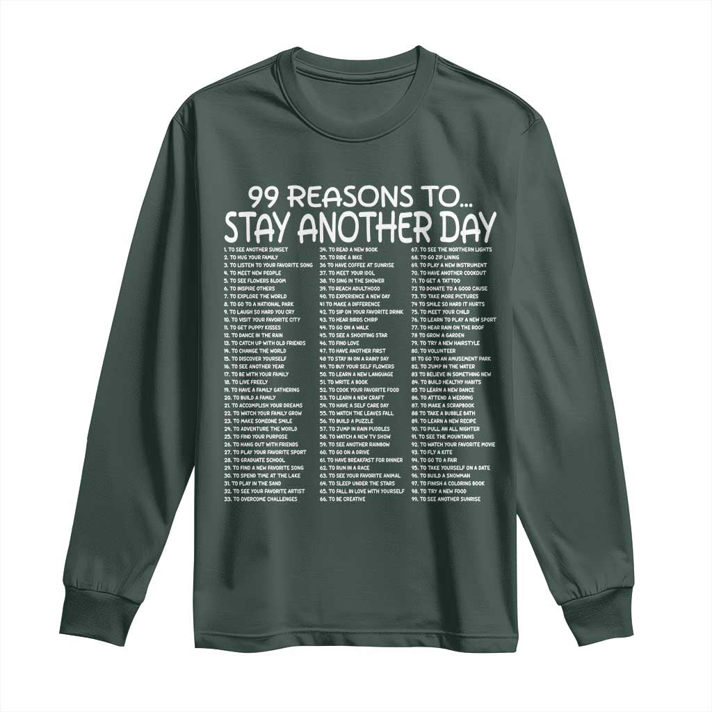 99 Reasons to Stay Another Day Mental Health Support Long Sleeve Shirt Suicide Prevention You Matter Inspiration Radiate Positivity
