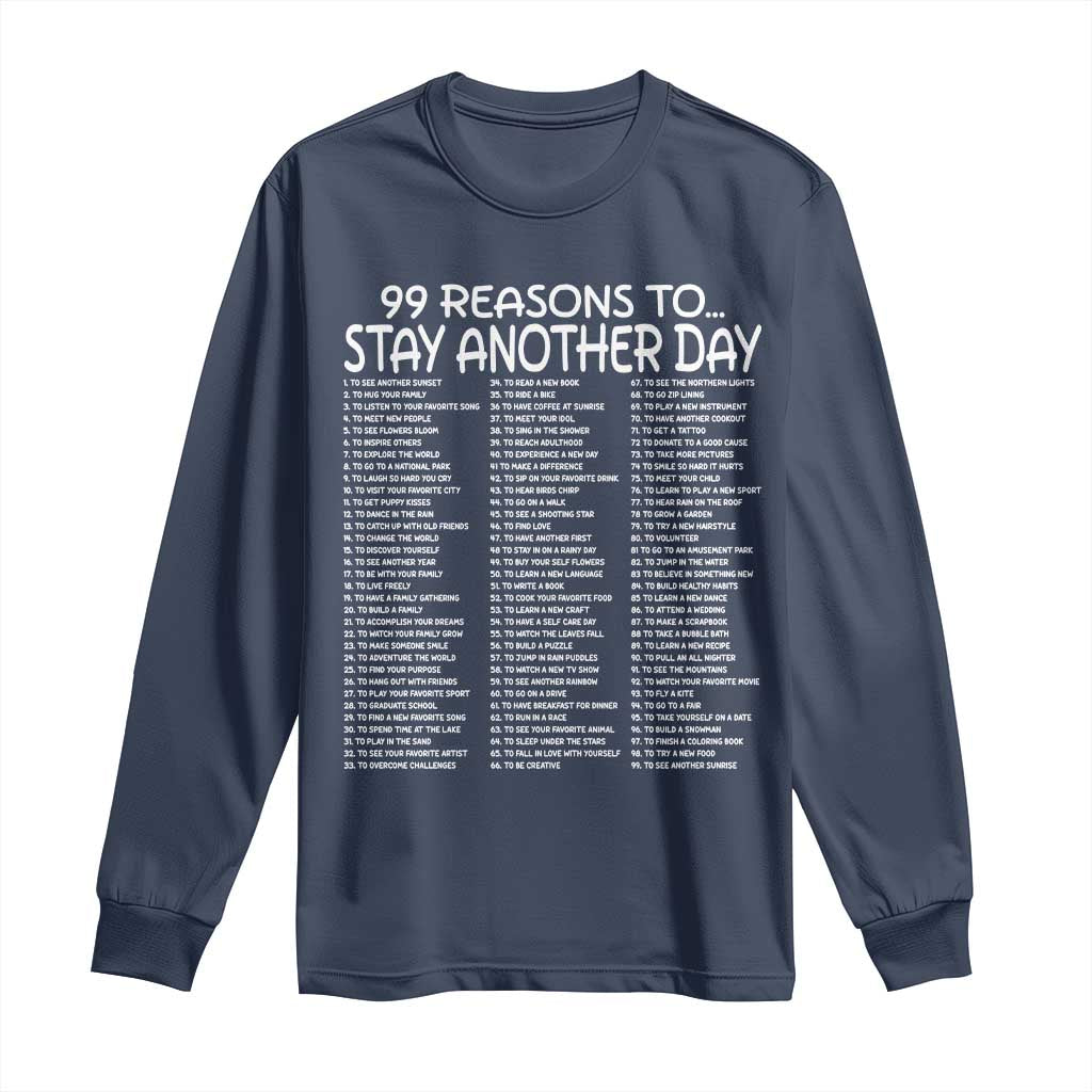 99 Reasons to Stay Another Day Mental Health Support Long Sleeve Shirt Suicide Prevention You Matter Inspiration Radiate Positivity