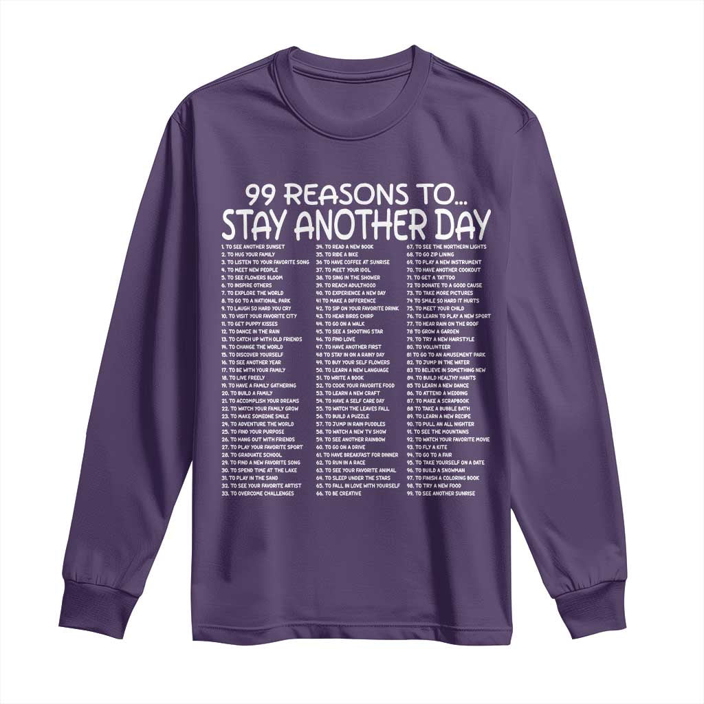 99 Reasons to Stay Another Day Mental Health Support Long Sleeve Shirt Suicide Prevention You Matter Inspiration Radiate Positivity