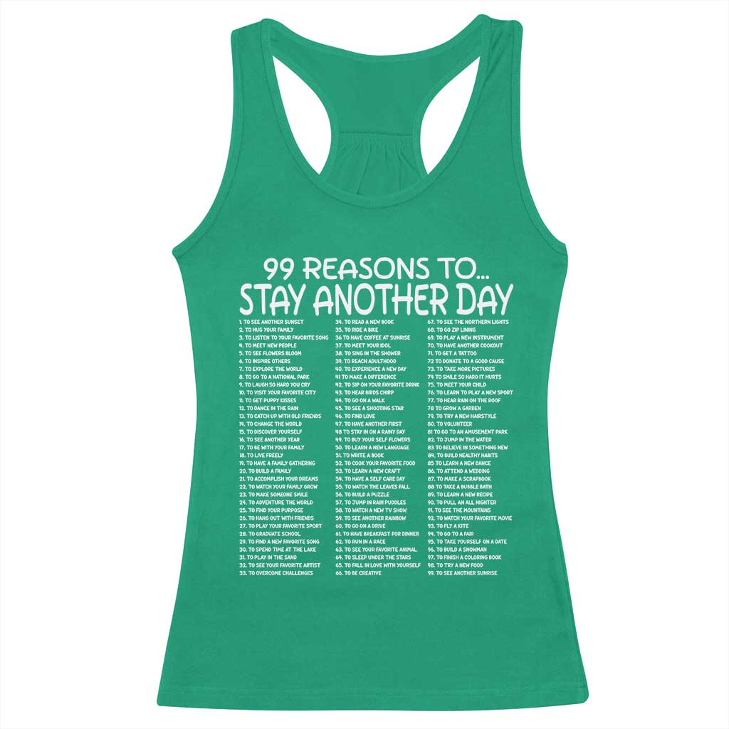 99 Reasons to Stay Another Day Mental Health Support Racerback Tank Top Suicide Prevention You Matter Inspiration Radiate Positivity