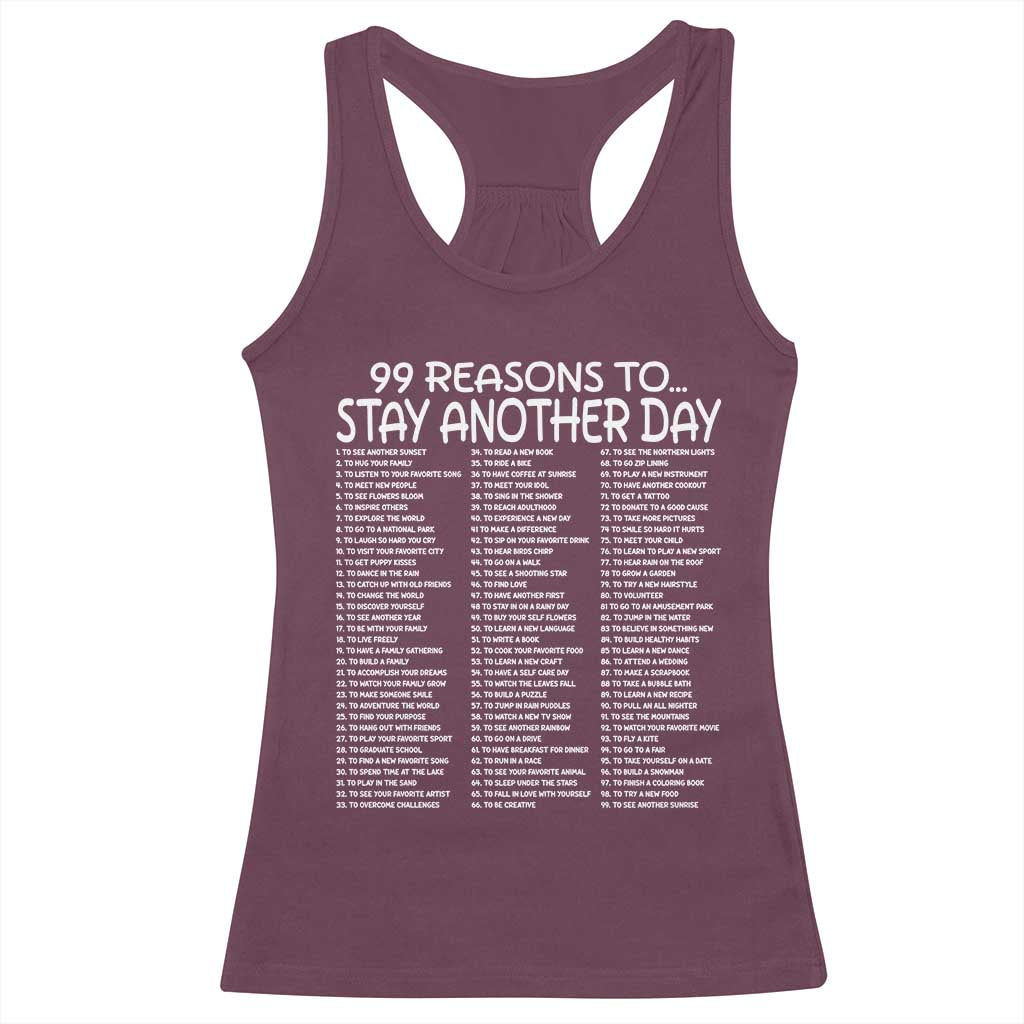99 Reasons to Stay Another Day Mental Health Support Racerback Tank Top Suicide Prevention You Matter Inspiration Radiate Positivity