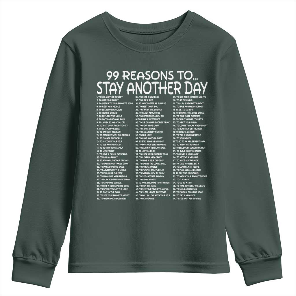 99 Reasons to Stay Another Day Mental Health Support Youth Sweatshirt Suicide Prevention You Matter Inspiration Radiate Positivity