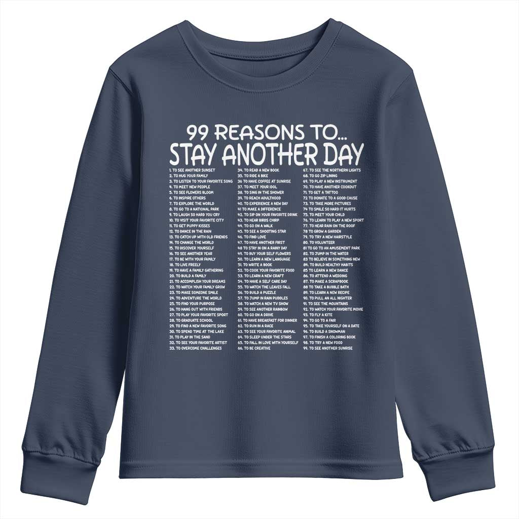 99 Reasons to Stay Another Day Mental Health Support Youth Sweatshirt Suicide Prevention You Matter Inspiration Radiate Positivity