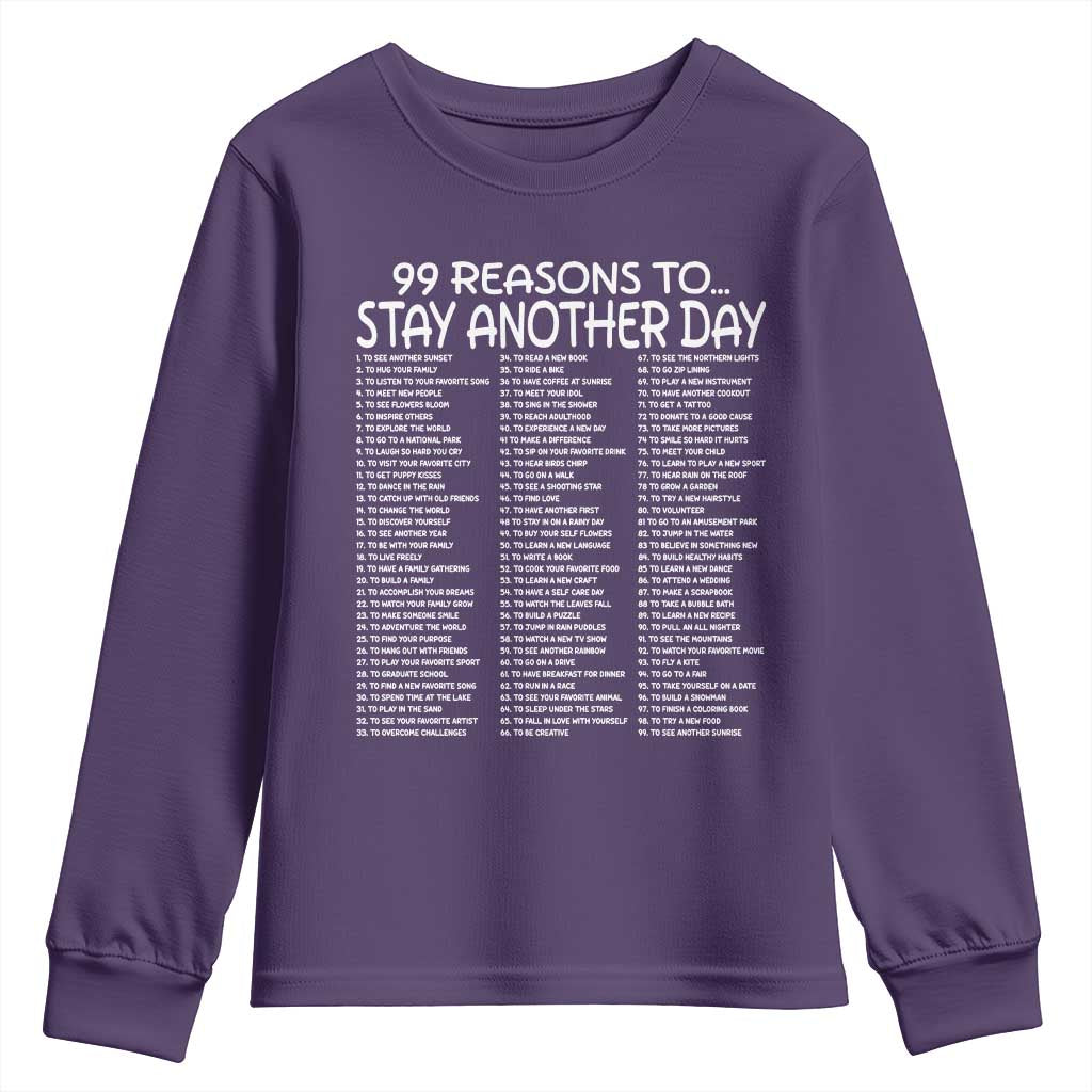 99 Reasons to Stay Another Day Mental Health Support Youth Sweatshirt Suicide Prevention You Matter Inspiration Radiate Positivity
