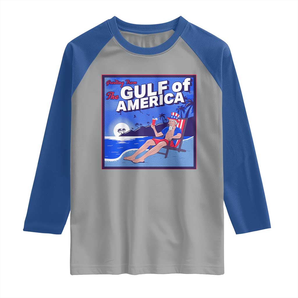 Trump America's Gulf Raglan Shirt Greeting from the Patriot Uncle Sam TS02 Sport Gray Royal Print Your Wear