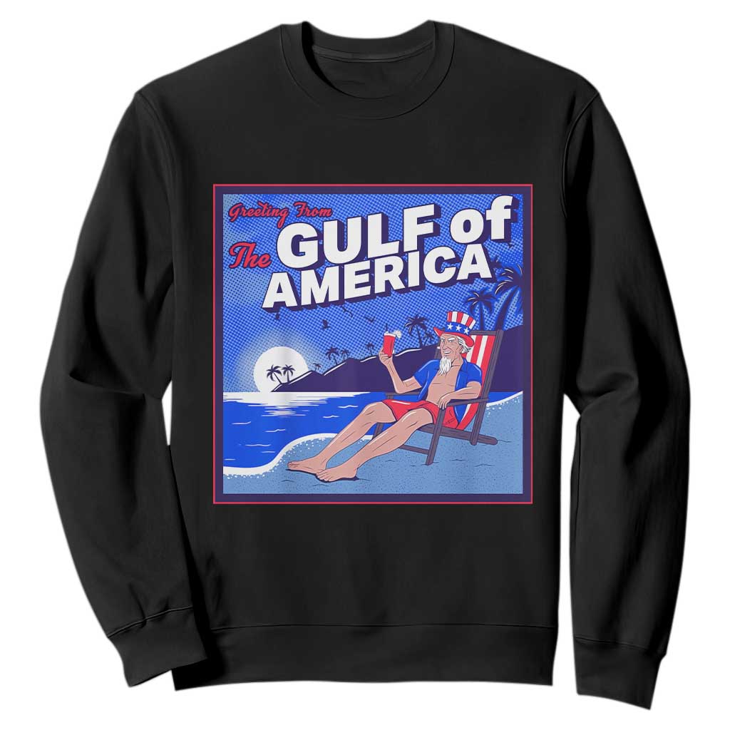 Trump America's Gulf Sweatshirt Greeting from the Patriot Uncle Sam TS02 Black Print Your Wear
