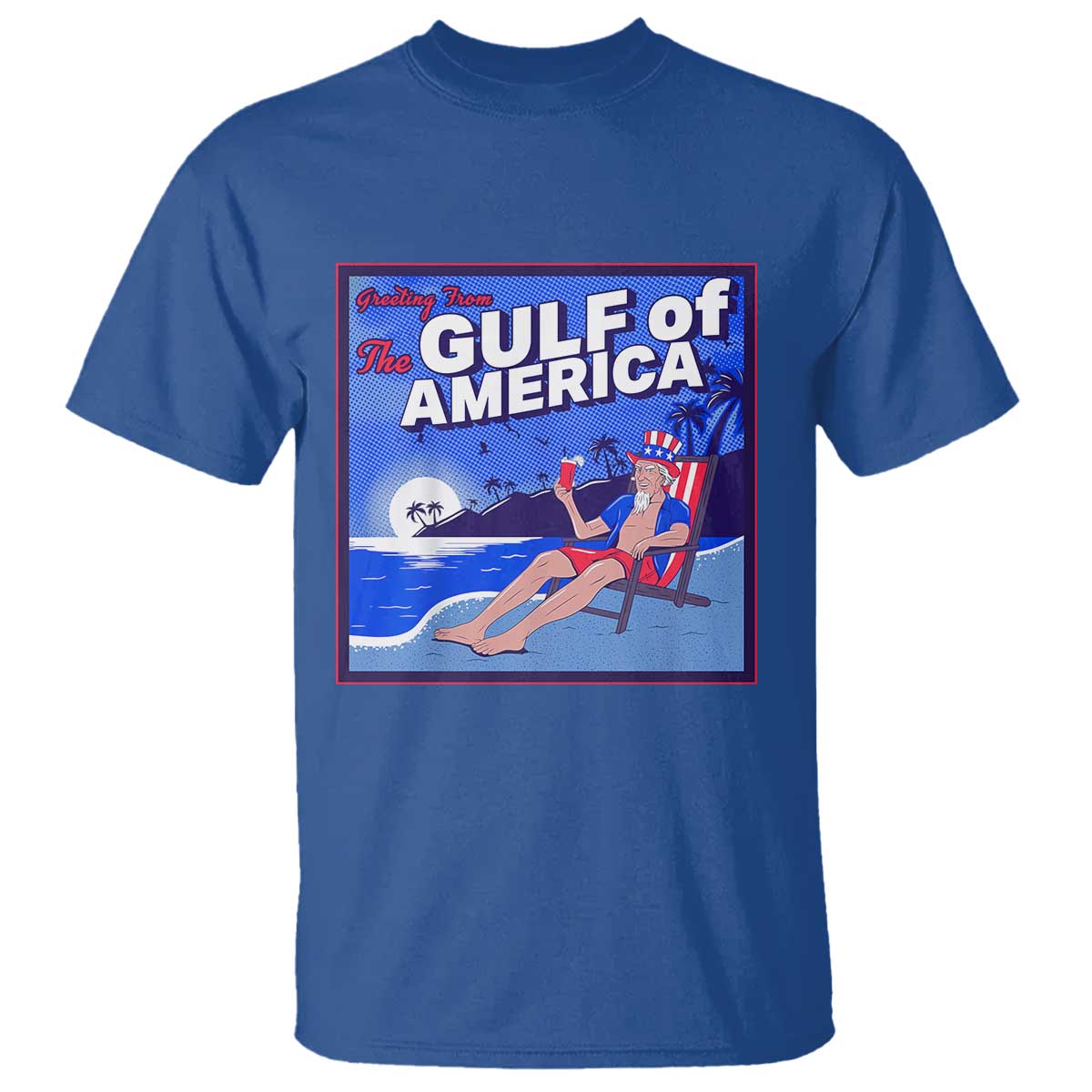 Trump America's Gulf T Shirt Greeting from the Patriot Uncle Sam TS02 Royal Blue Print Your Wear