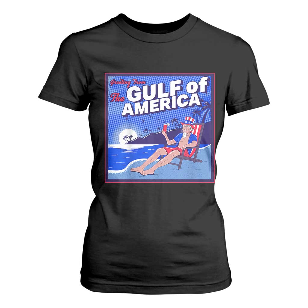 Trump America's Gulf T Shirt For Women Greeting from the Patriot Uncle Sam TS02 Black Print Your Wear