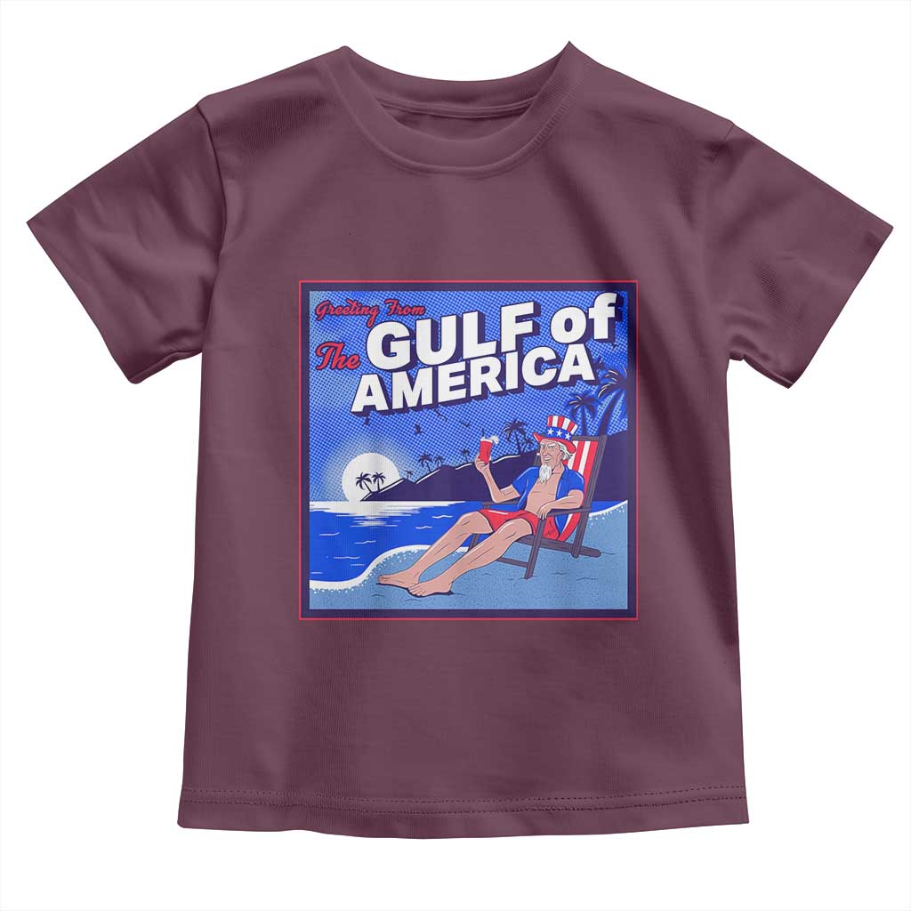 Trump America's Gulf Toddler T Shirt Greeting from the Patriot Uncle Sam TS02 Maroon Print Your Wear