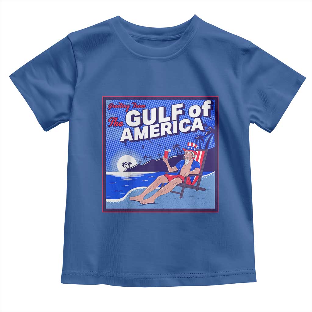 Trump America's Gulf Toddler T Shirt Greeting from the Patriot Uncle Sam TS02 Royal Blue Print Your Wear