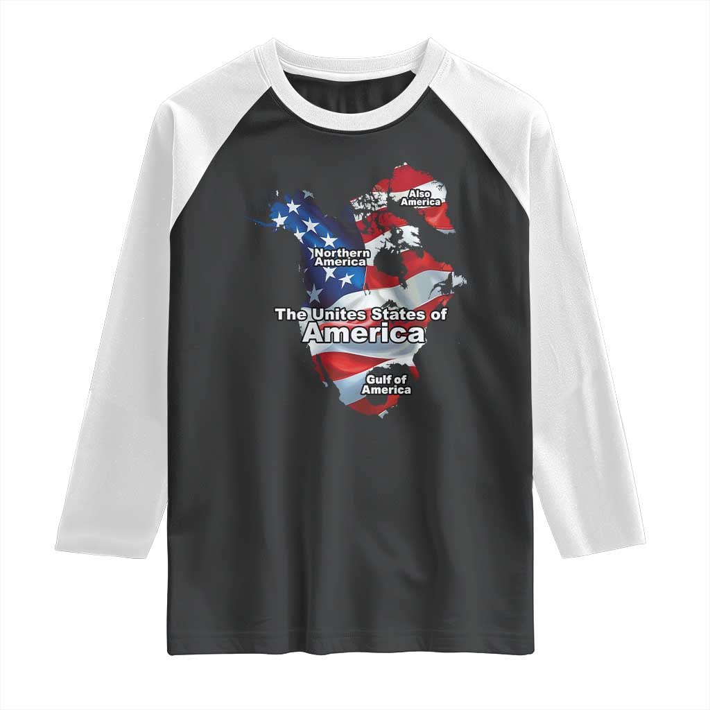 Trump America's Gulf Raglan Shirt Northen America Map American Flag TS02 Black White Print Your Wear