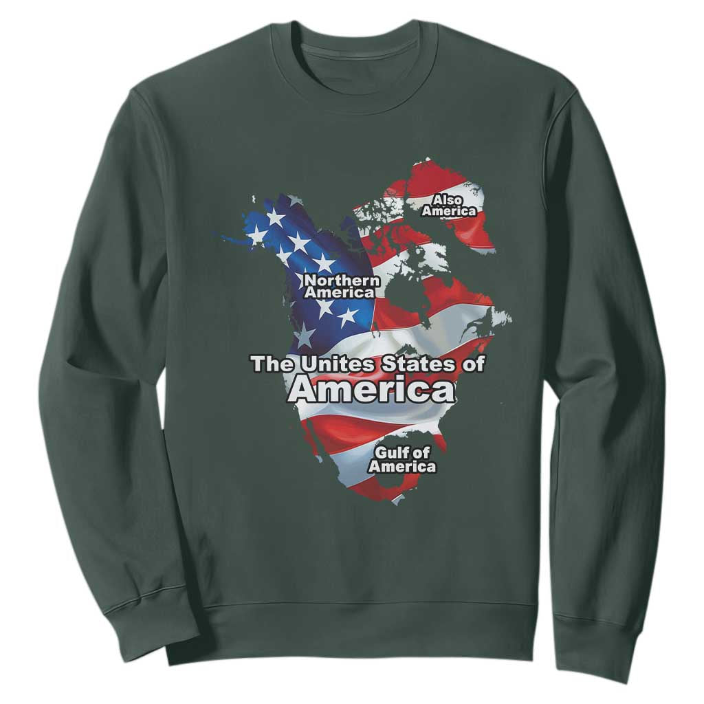 Trump America's Gulf Sweatshirt Northen America Map American Flag TS02 Dark Forest Green Print Your Wear